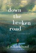 Down the Broken Road A Rachel Carver Mystery