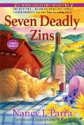 Seven Deadly Zins A Sonoma Wine Country Mystery