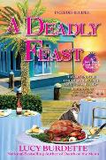 Deadly Feast A Key West Food Critic Mystery