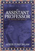 An Assistant Professor: A Novel of Sorts. a Tribute to R. K. Narayan