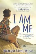 I Am Me: My Personal Journey with My Forty Plus Autistic Son