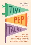 Tiny Pep Talks