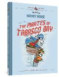 Walt Disneys Mickey Mouse The Pirates of Tabasco Bay Disney Masters Volume 7