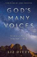 God's Many Voices: Learning to Listen. Expectant to Hear.