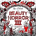 Beauty of Horror 3 Haunted Playgrounds Coloring Book