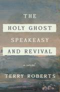 Holy Ghost Speakeasy & Revival