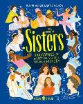 The Book of Sisters: Biographies of Incredible Siblings Through History