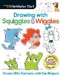 Drawing with Squiggles & Wiggles: Create 100+ Cartoons with Fun Shapes!