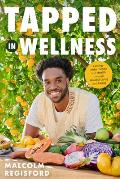 Tapped in Wellness: Peak Performance Through Plant-Based Living and Eating