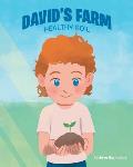 David's Farm: Healthy Soil