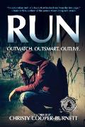 Run: Outmatch, Outsmart, Outlive