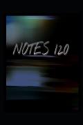 Notes 120: (6 x 9) Notebook