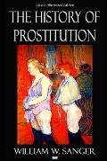 The History of Prostitution - Illustrated Edition
