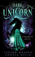 Dark Unicorn: A Unicorn Shifter Novel