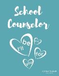 School Counselor Academic Planner 2019-2020: Funny and Happy Birthday Gift for Counseling Teacher Monthly Weekly and Daily Organizer with Agenda Calen
