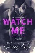 Watch Me