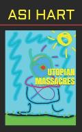 Utopian massacres