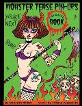 Monster Tease Pin-Ups: Gore-geous Girls, Creepshow Pin-Ups and Goulish Ladies of the Night. Coloring Book fun to creep you out.