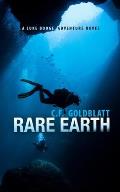Rare Earth: A LUKE DODGE ADVENTURE NOVEL (Volume 4)