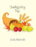 Thanksgiving Day Coloring Book for Kids: Coloring Toy Gifts for Children or Toddlers Cute Easy and Relaxing Large Print Gifts