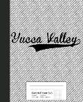 Graph Paper 5x5: YUCCA VALLEY Notebook