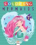 Coloring mermaids - Volume 2: Coloring Book For Children - 25 Drawings