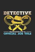 Detective job title: 6x9 Detective - grid - squared paper - notebook - notes