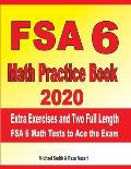 FSA 6 Math Practice Book 2020: Extra Exercises and Two Full Length FSA Math Tests to Ace the Exam