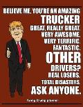 Funny Trump Planner: Funny Trucker Planner for Trump Supporters (Conservative Trump Gift)