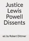 Justice Lewis Powell Dissents