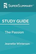 Study Guide: The Passion by Jeanette Winterson (SuperSummary)