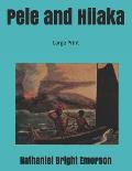 Pele and Hiiaka: Large Print