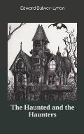The Haunted and the Haunters