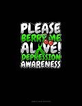 Please Berry Me Alive! Depression Awareness: Cornell Notes Notebook