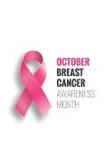 October Breast Cancer Awareness Month: Patients Appointment Logbook, Track and Record Clients/Patients Attendance Bookings, Gifts for Physicians,