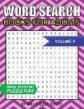 Word Search Books For Adults: 100 Word Search Puzzles For Adults - Brain-Boosting Fun Vol 9