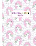 Unicorn Coloring Book: Unicorn Gifts for Toddlers, Girls Ages 3 4-8 8-12 - Cute Easy and Relaxing Birthday Coloring Book Made in USA