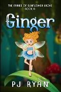 Ginger: A funny chapter book for kids ages 9-12