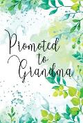 Promoted to Grandma: Floral Memory Book Keepsake - A Treasured Gift From Daughters or Sons (Green)
