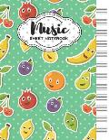 Music Sheet Notebook: Blank Staff Manuscript Paper with Cute Fruits Themed Cover Design