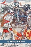 King Arthur's Knights: The Tales Re-told for Boys and Girls