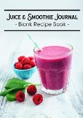 Juice & Smoothie Journal: Blank Recipe Book - Strawberry II