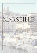 Marseille: A decorative book for coffee tables, end tables, bookshelves and interior design styling Stack France city books to ad