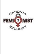 National Feminist Security: Quotes About Feminism Undated Planner - Weekly & Monthly No Year Pocket Calendar - Medium 6x9 Softcover - For Feminist