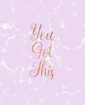 You Got This: Inspirational Quote Notebook, Radiant Pink Marble and Rose Gold - 7.5 x 9.25, 120 College Ruled Pages