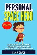 PERSONAL SPACE HERO A best social story about personal space books for kids toddlers and kindergarten