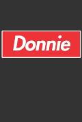Donnie: Donnie Planner Calendar Notebook Journal, Personal Named Firstname Or Surname For Someone Called Donnie For Christmas