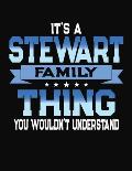 It's A Stewart Family Thing You Wouldn't Understand: 2102 Monthly Planner and Organizer