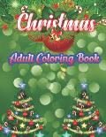 Christmas Adult Coloring Book: a beautiful coloring book with Christmas