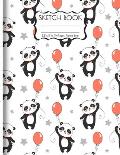 Sketch Book: Cute Panda Bear Kawaii Sketchbook for Girls and Boys 110 Blank Large White Paper for Drawing Doodling & Sketching (Ske